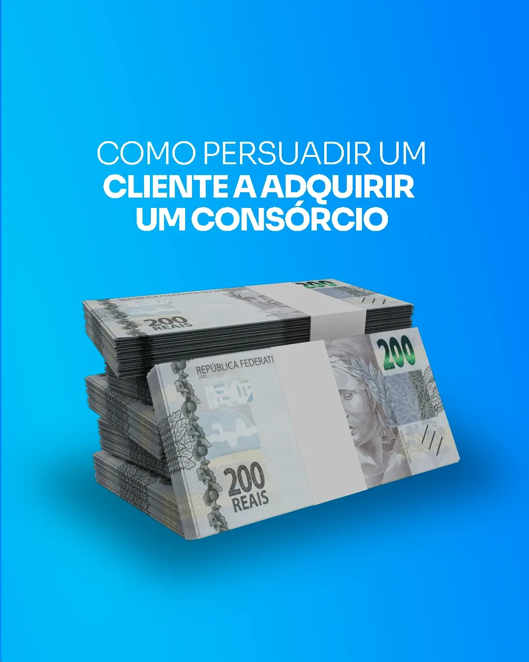 Como convencer um cliente a comprar consórcio