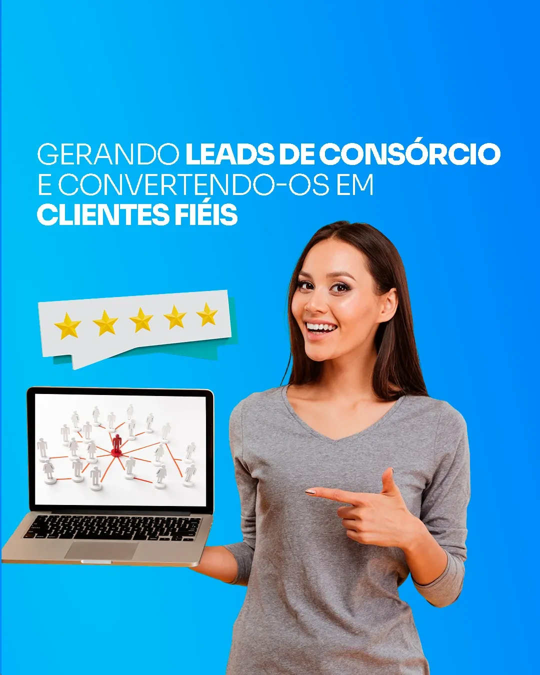 Como Gerar Leads de Consórcio e Transformá-los em Clientes Fidelizados