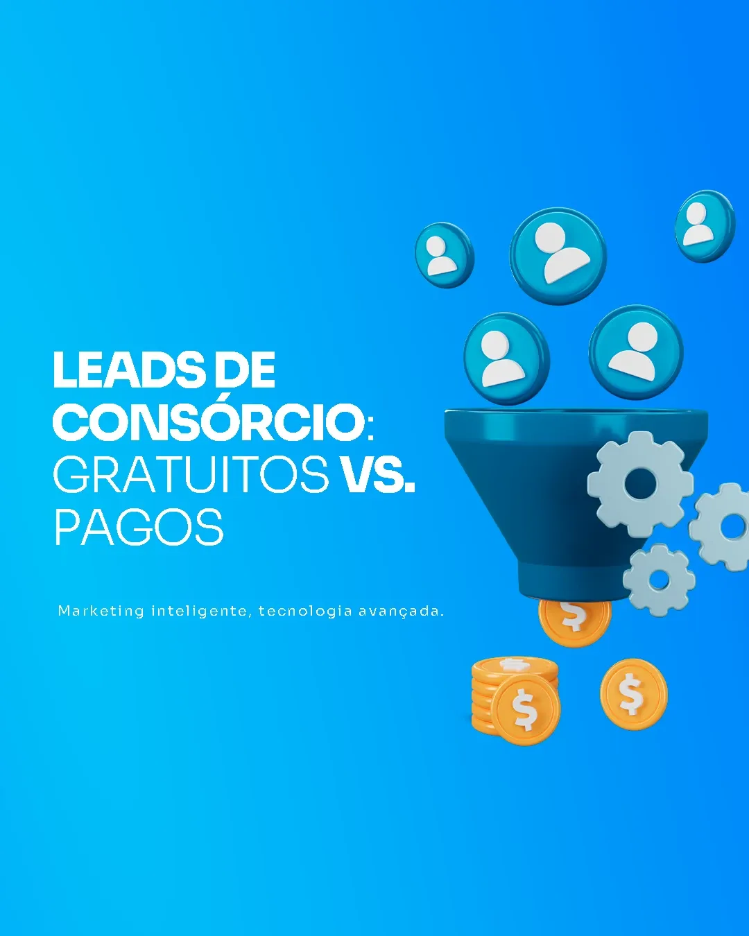 Leads de consórcio grátis X Leads de consórcio pagos